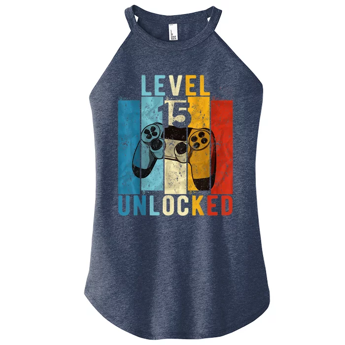 Level 15 Unlocked Video Gamer 15 Year Old 15th Birthday Present Gift Women’s Perfect Tri Rocker Tank