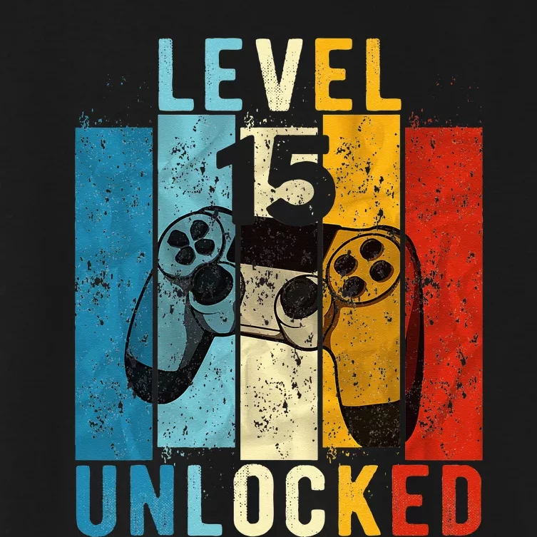 Level 15 Unlocked Video Gamer 15 Year Old 15th Birthday Gift Women's Crop Top Tee