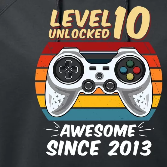 Level 10 Unlock Awesome Since 2013 Performance Fleece Hoodie