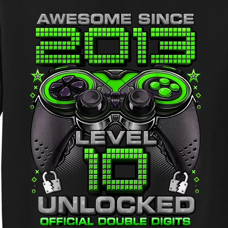 Level 10 Unlocked Awesome Since 2013 10th Birthday Gaming Tall Sweatshirt