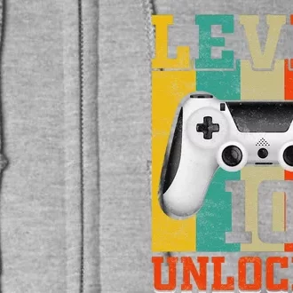 Level 10 Unlocked Birthday For 10 Years Old Gamer Bday Full Zip Hoodie