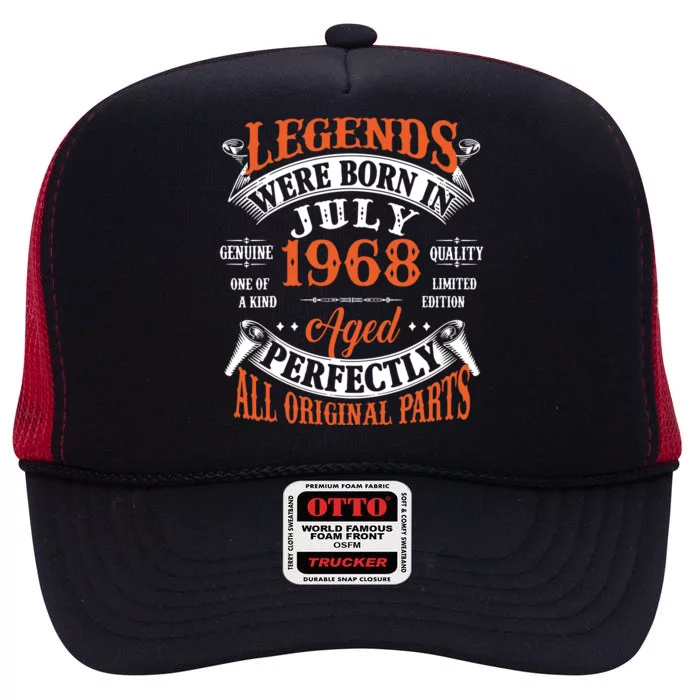 Legend 1968 Vintage 55th Birthday Born In July 1968 High Crown Mesh Trucker Hat