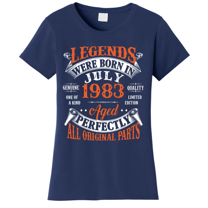 Legend 1983 Vintage 40th Birthday Born In July 1983 Women's T-Shirt