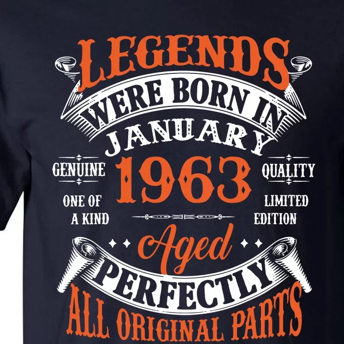 Legend 1963 Vintage 60th Birthday Born In January 1963 Tall T-Shirt