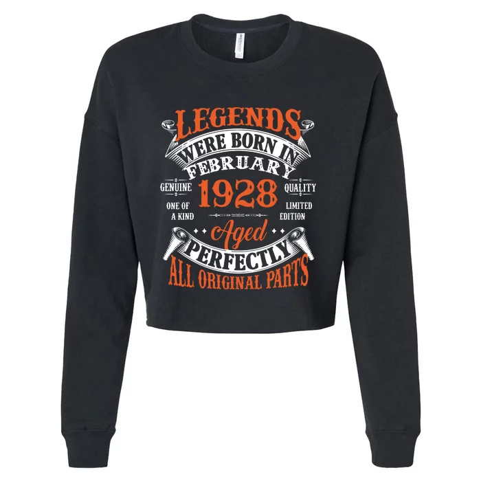 Legend 1928 Vintage 95th Birthday Born In February 1928 Cropped Pullover Crew