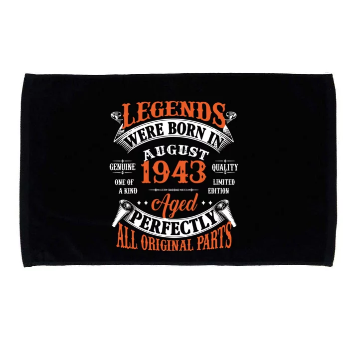 Legend 1943 Vintage 80th Birthday Born In august 1943 Microfiber Hand Towel