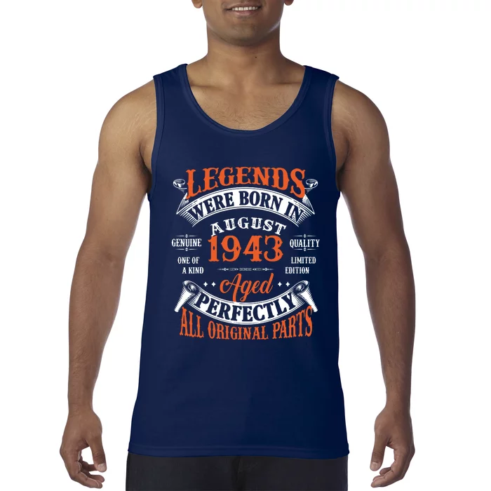 Legend 1943 Vintage 80th Birthday Born In august 1943 Tank Top