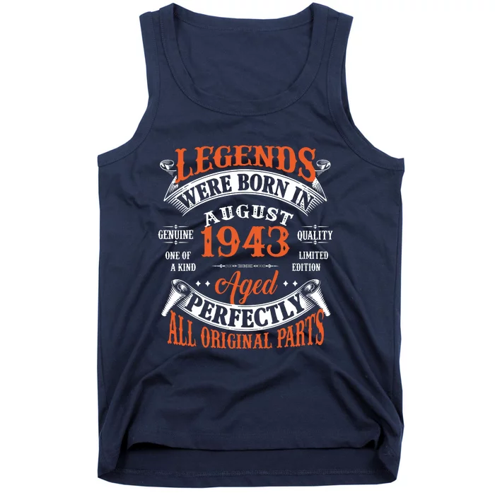 Legend 1943 Vintage 80th Birthday Born In august 1943 Tank Top