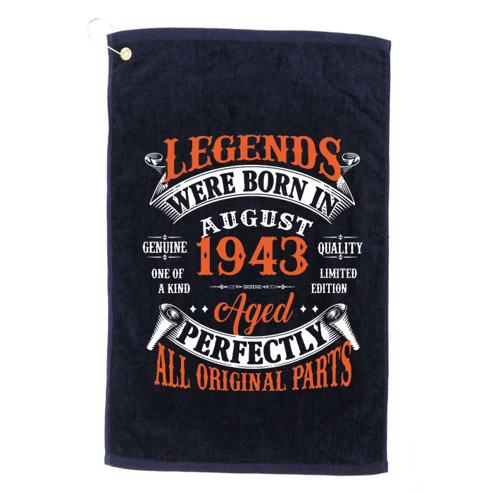 Legend 1943 Vintage 80th Birthday Born In august 1943 Platinum Collection Golf Towel