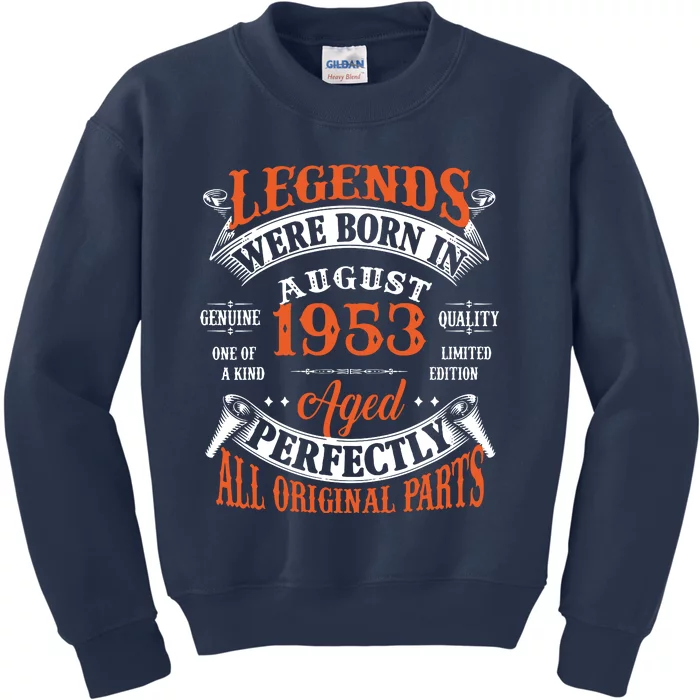 Legend 1953 Vintage 70th Birthday Born In august 1953 Kids Sweatshirt