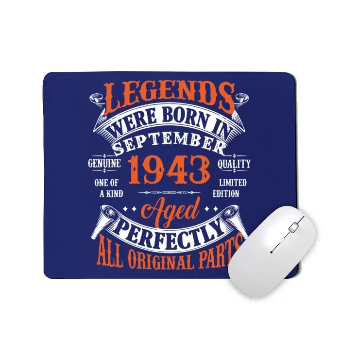 Legend 1943 Vintage 80th Birthday Born In september 1943 Mousepad