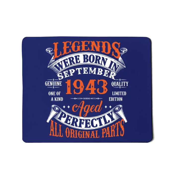 Legend 1943 Vintage 80th Birthday Born In september 1943 Mousepad