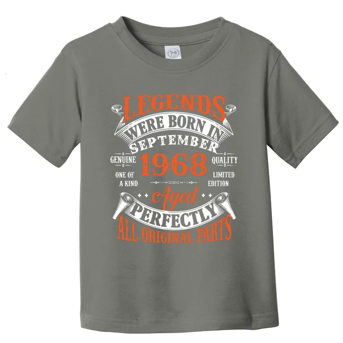 Legend 1968 Vintage 55th Birthday Born In september 1968 Toddler T-Shirt