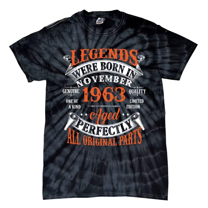 Legend 1963 Vintage 60th Birthday Born In November 1963 Tie-Dye T-Shirt