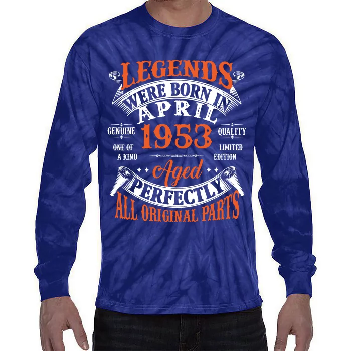 Legend 1953 Vintage 70th Birthday Born In april 1953 Tie-Dye Long Sleeve Shirt