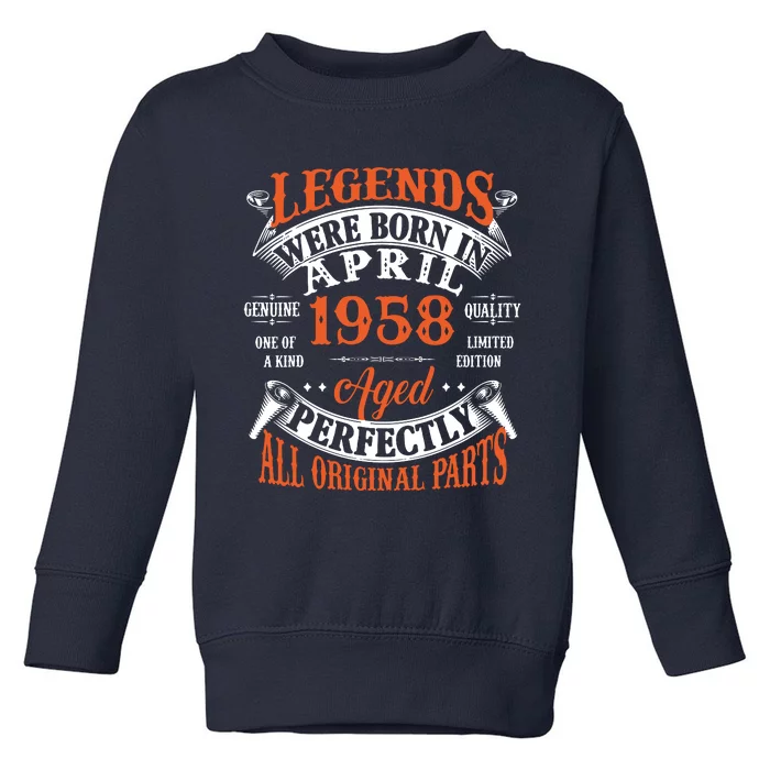 Legend 1958 Vintage 65th Birthday Born In april 1958 Toddler Sweatshirt