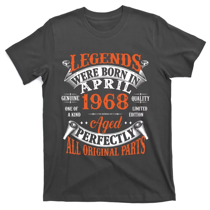 Legend 1968 Vintage 55th Birthday Born In april 1968 T-Shirt