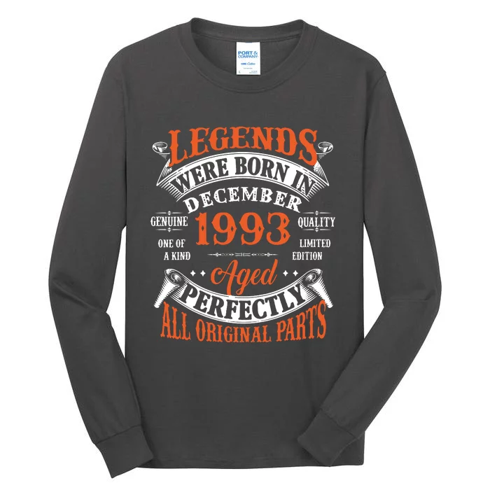 Legend 1993 Vintage 30th Birthday Born In December 1993 Tall Long Sleeve T-Shirt