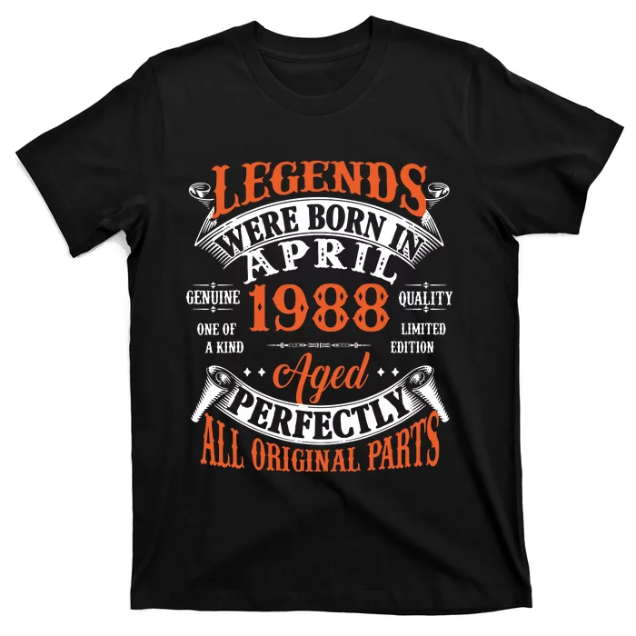 Legend 1988 Vintage 35th Birthday Born In april 1988 T-Shirt