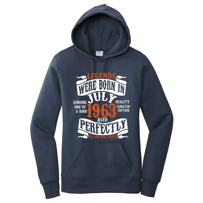 Legend 1963 Vintage 60th Birthday Born In July 1963 Women's Pullover Hoodie