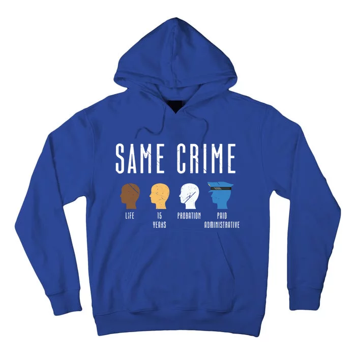 Life 15 Years Same Crime Funny Activist Social Justice Gift Tall Hoodie