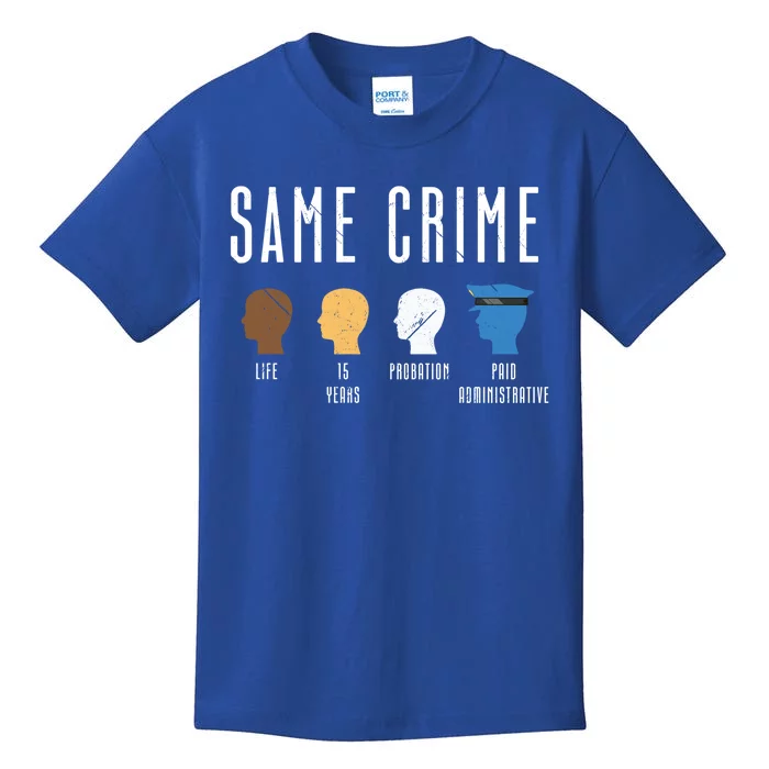 Life 15 Years Same Crime Funny Activist Social Justice Gift Kids T-Shirt