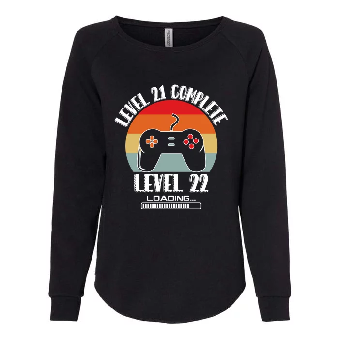 Level 21 Complete Level 22 Loading Vintage Birthday Video Game Womens California Wash Sweatshirt