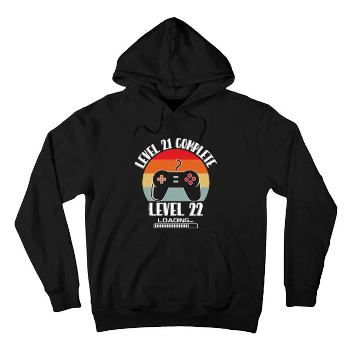 Level 21 Complete Level 22 Loading Vintage Birthday Video Game Tall Hoodie