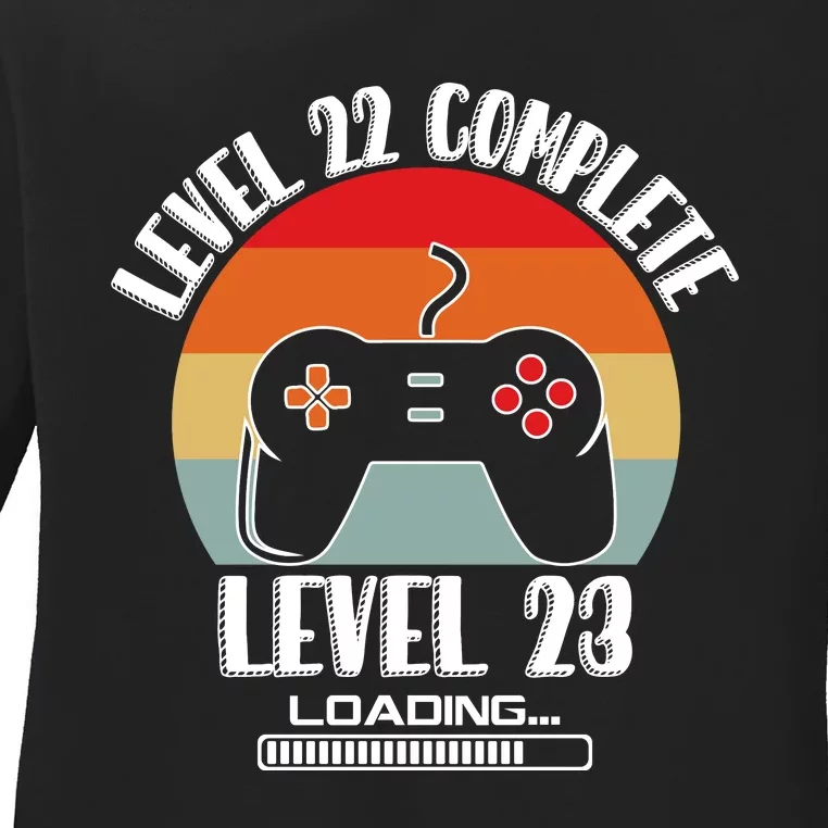 Level 22 Complete Level 23 Loading Vintage Birthday Video Game Ladies Long Sleeve Shirt