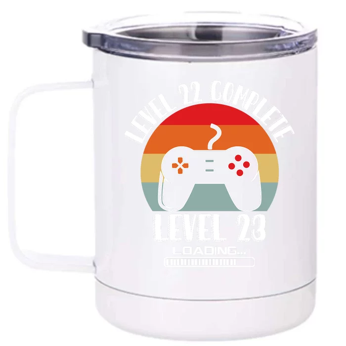 Level 22 Complete Level 23 Loading Vintage Birthday Video Game Front & Back 12oz Stainless Steel Tumbler Cup