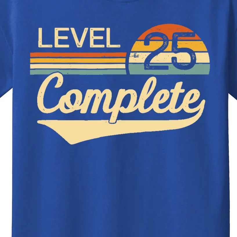 Level 25 Complete Gift 25 Year Wedding Anniversary Gift Him Her Gift Kids T-Shirt