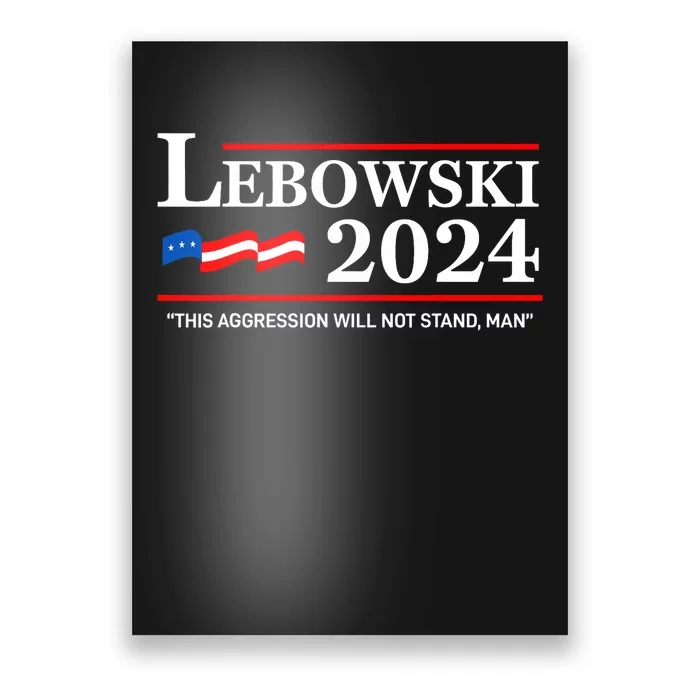 Lebowski 2024 Election Vote Funny Poster