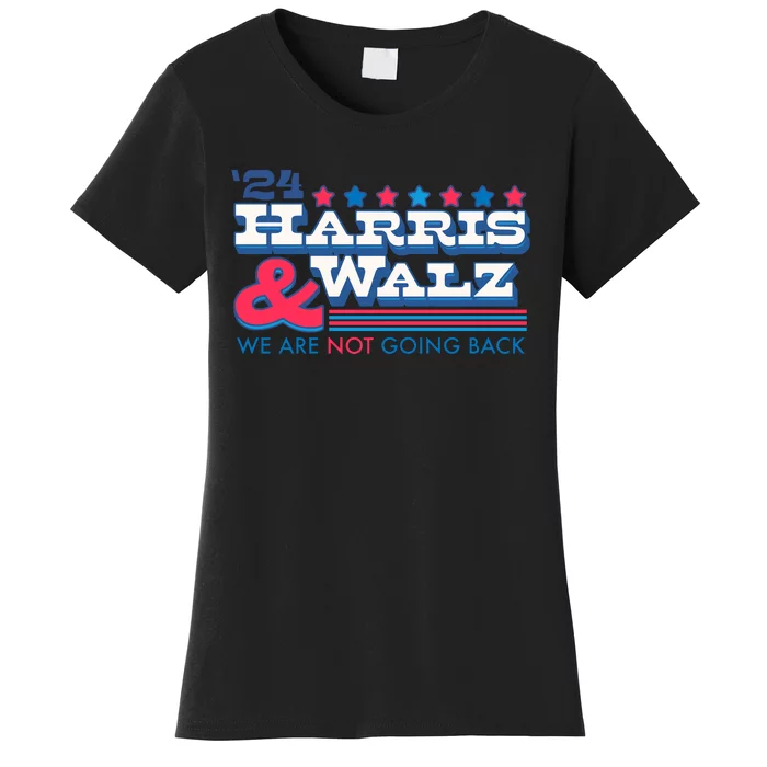 Lookhuman 24 Harris And Walz We Are Not Going Back Women's T-Shirt