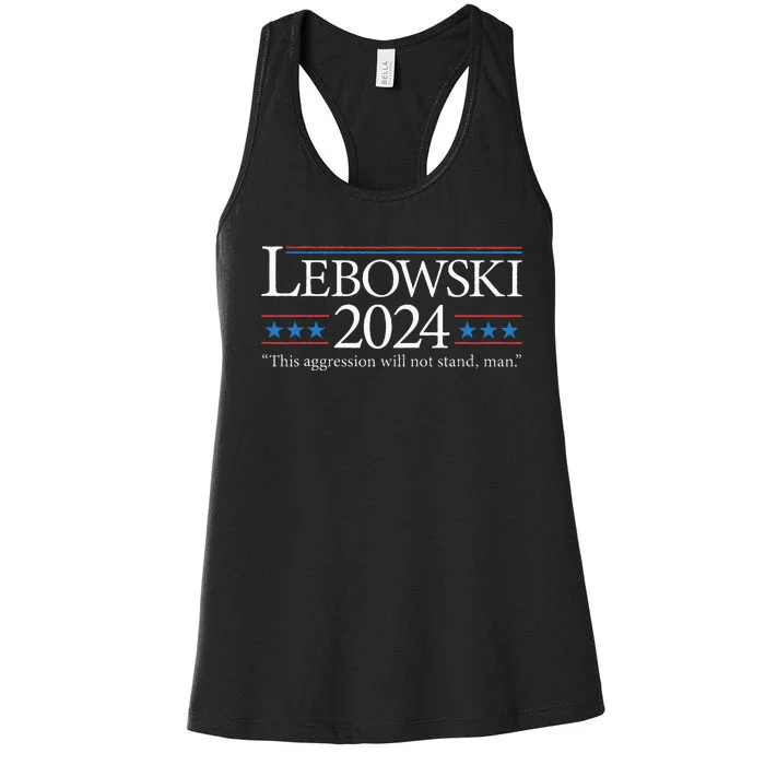 Lebowski 2024 Political Election Vote 2024 Women's Racerback Tank