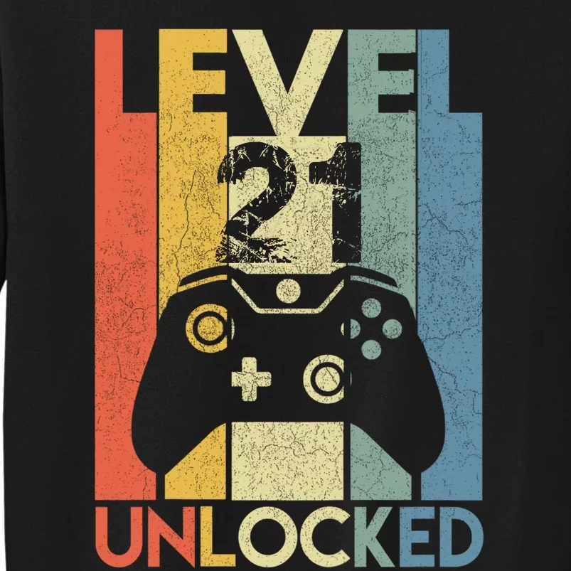 Level 21 Unlocked Awesome Video Game 21 Birthday Gift Tall Sweatshirt