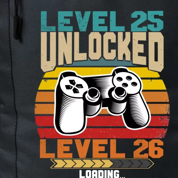 Level 25 Unlocked Level 26 Loading 25th Birthday Funny Gift Daily Commute Backpack