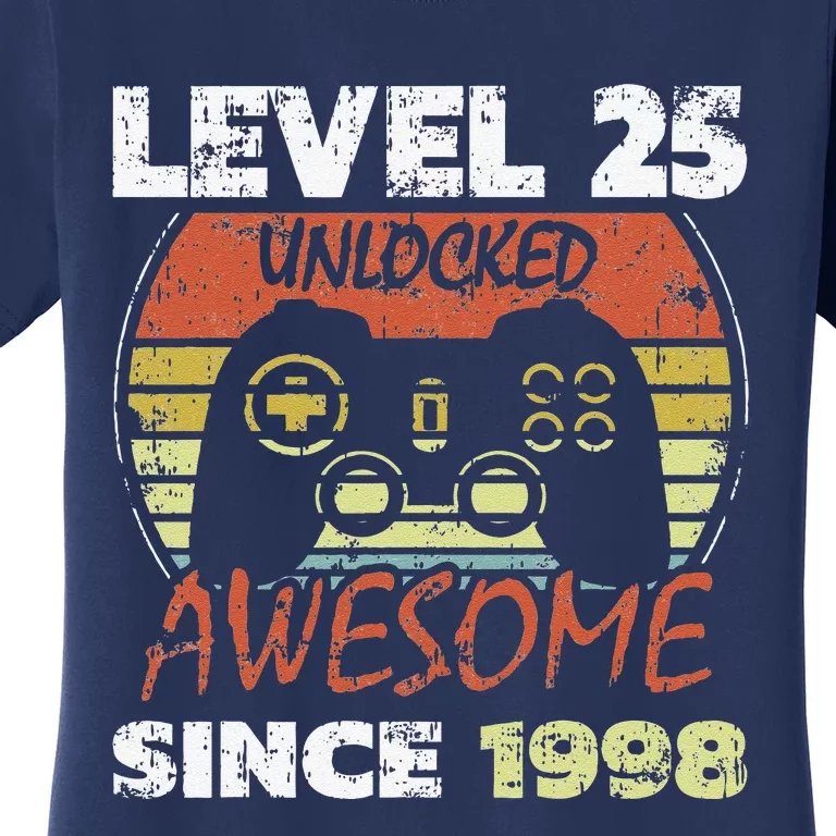 Level 25 Unlocked Awesome Since 1998 25th Birthday Gaming Women's T-Shirt