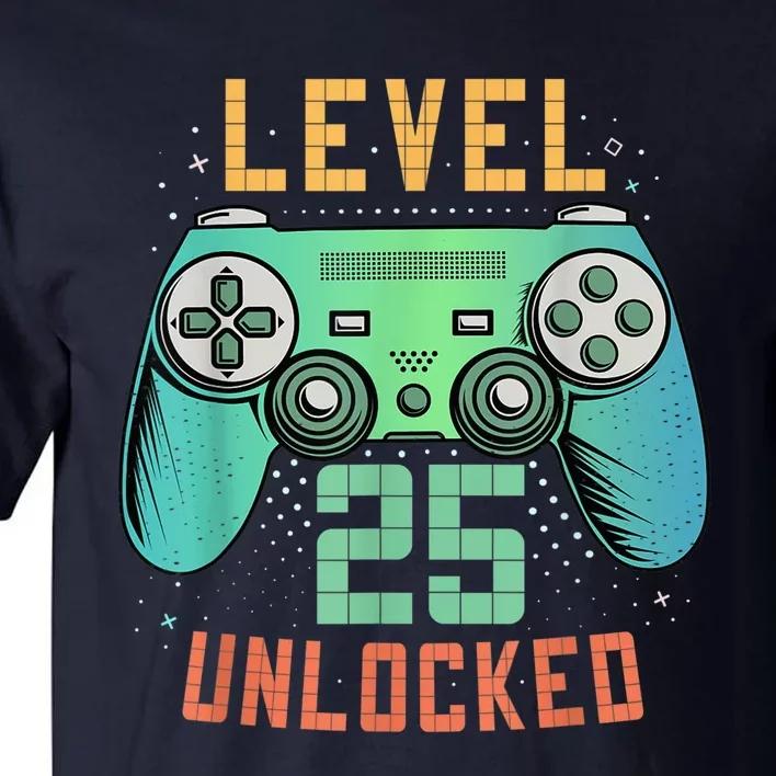 Level 25 Unlocked 25th Birthday Gamer Gifts 25 Year Old Male Tall T-Shirt