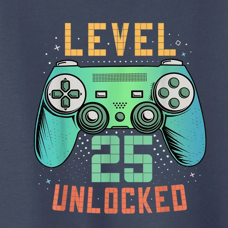 Level 25 Unlocked 25th Birthday Gamer Gifts 25 Year Old Male Toddler T-Shirt