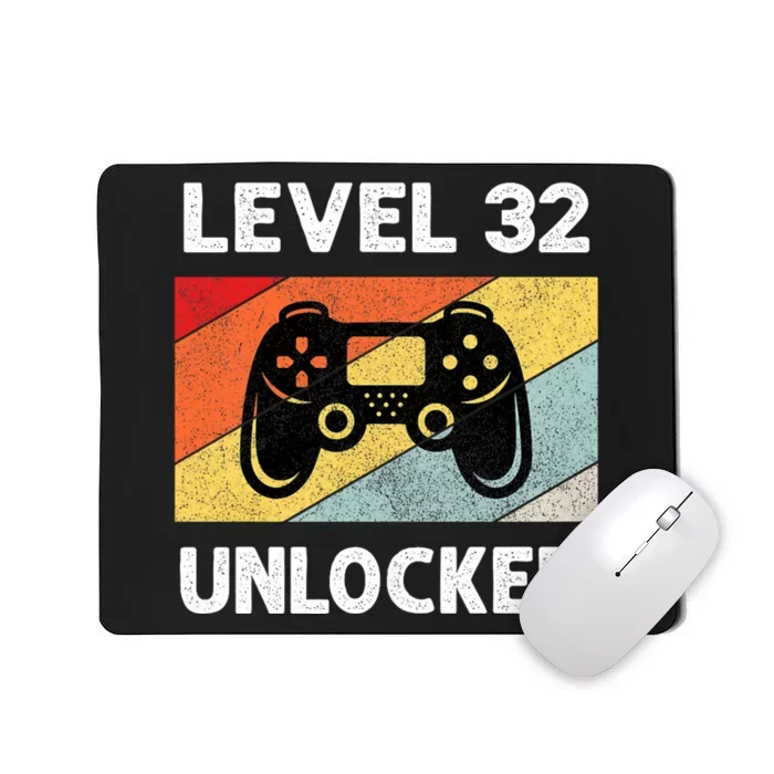 Level 32 Unlocked Turning 32 Years Old Mousepad