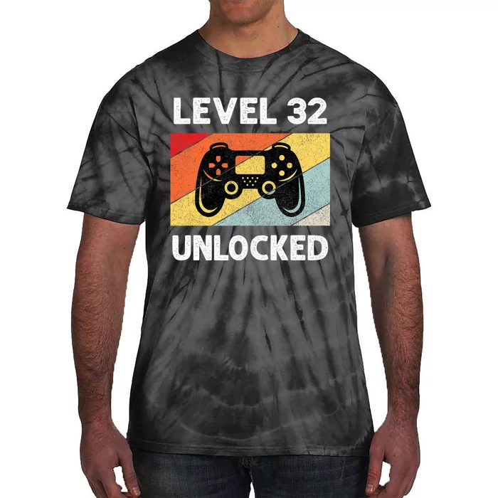 Level 32 Unlocked Turning 32 Years Old Tie-Dye T-Shirt