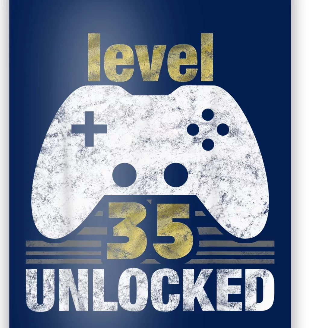 Level 35 Unlocked 35th Birthday 35 Year Old Gift for Gamers Poster