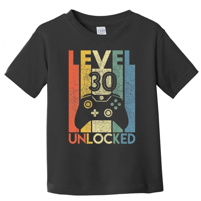 Level 30 Unlocked Funny Video Gamer 30th Birthday Toddler T-Shirt