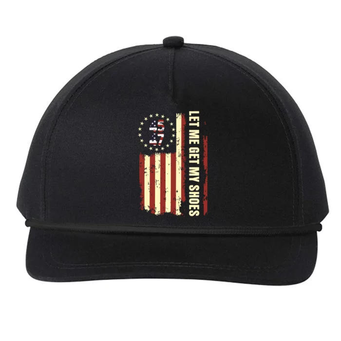 Legend 45 47 President Flag Usa Let Me Get My Shoes Snapback Five-Panel Rope Hat