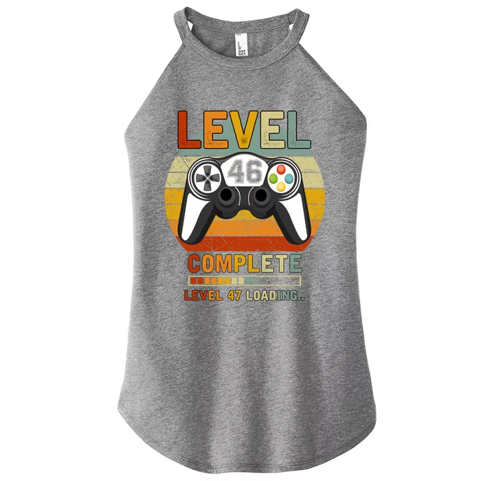 Level 46 Complete Level 47 Loading Gamers 46th Birthday Gift Women’s Perfect Tri Rocker Tank