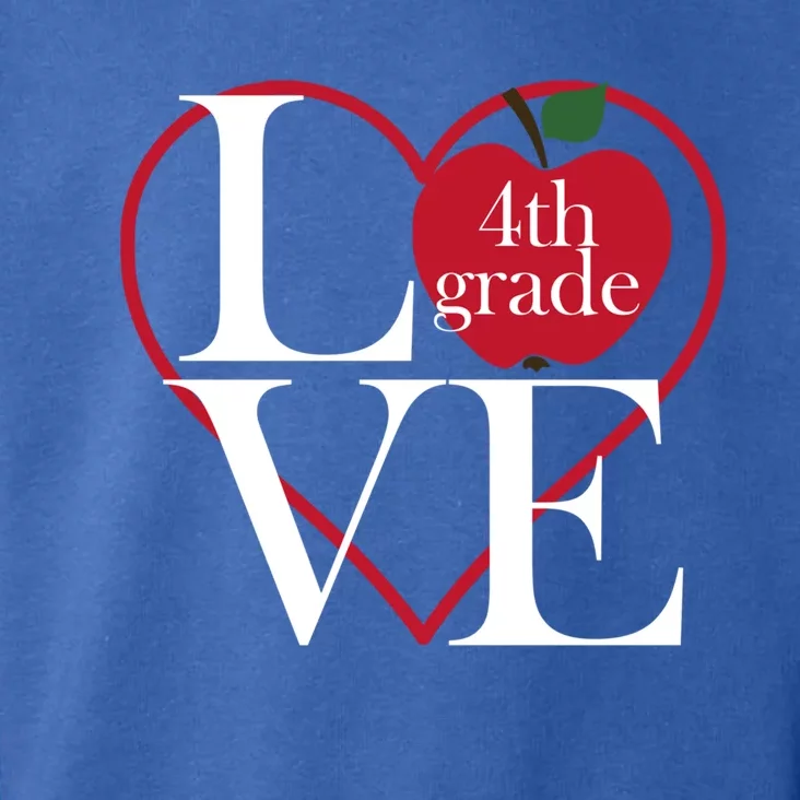 Love 4Th Grade Teacher Gift Toddler Hoodie