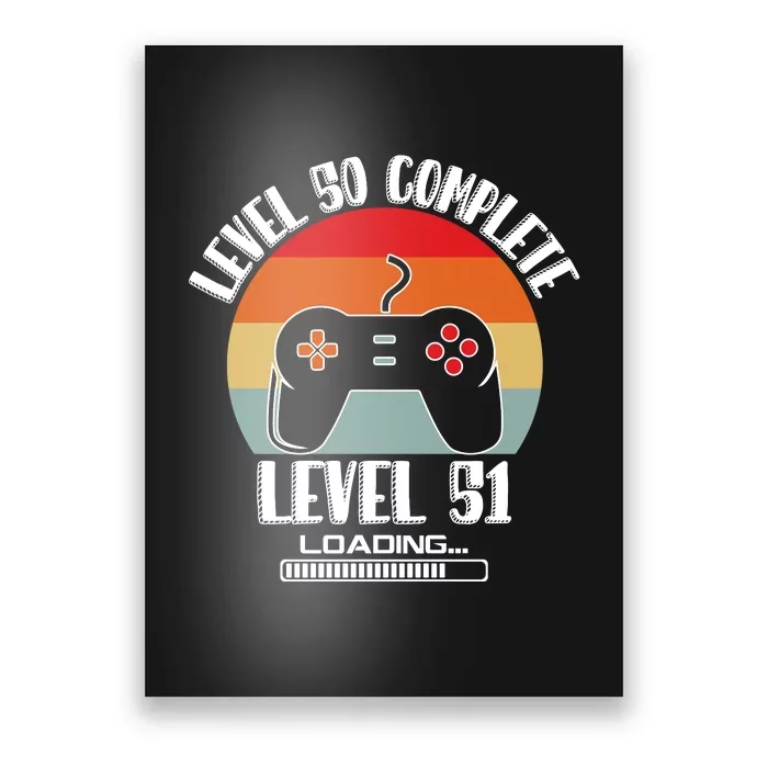 Level 50 Complete Level 51 Loading Vintage Birthday Video Game Poster