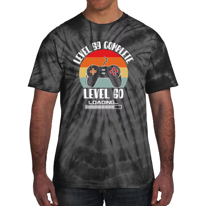 Level 59 Complete Level 60 Loading Vintage Birthday Video Game Tie-Dye T-Shirt