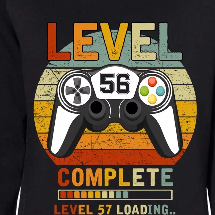 Level 56 Complete Level 57 Loading Gamers 56th Birthday Gift Cute Gift Womens California Wash Sweatshirt