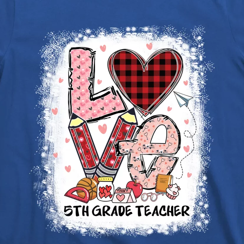 Love 5th Grade Teacher Happy Valentines Day Gift T-Shirt